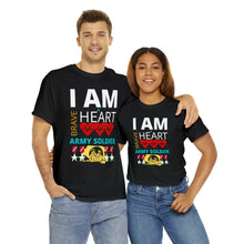 Load image into Gallery viewer, I AM A BRAVE HEART ARMY SOLDIER | Unisex Heavy Cotton Tee
