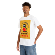 Load image into Gallery viewer, Call An Ambulance &quot;Bang&quot; but not for me | Unisex Heavy Cotton Tee
