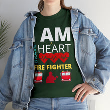 Load image into Gallery viewer, I Am A Brave Heart Fire Fighter | Unisex Heavy Cotton Tee
