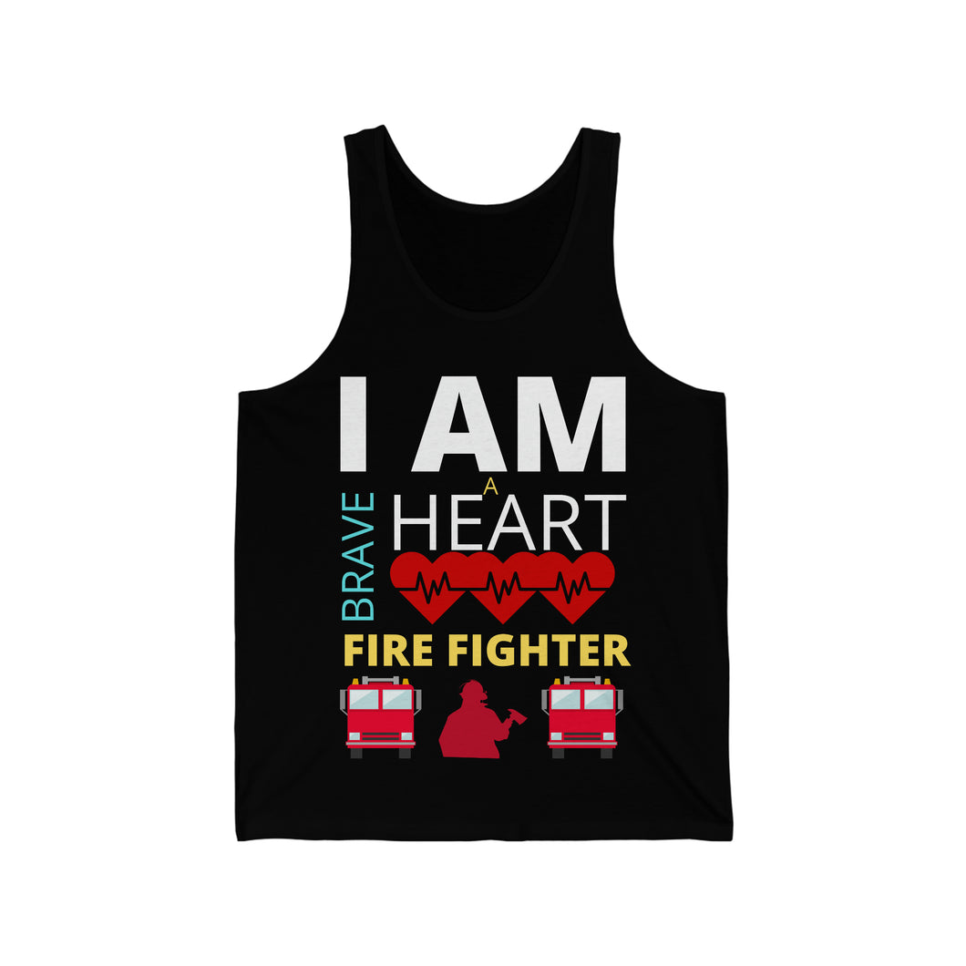 I Am A Brave Heart Fire Fighter | Unisex Jersey Tank