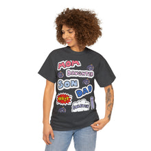 Load image into Gallery viewer, Mom-Daughter-Son-Dad Crazy Forever | Unisex Heavy Cotton Tee
