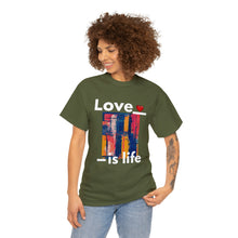 Load image into Gallery viewer, Love is Life | Unisex Heavy Cotton Tee
