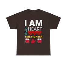 Load image into Gallery viewer, I Am A Brave Heart Fire Fighter | Unisex Heavy Cotton Tee
