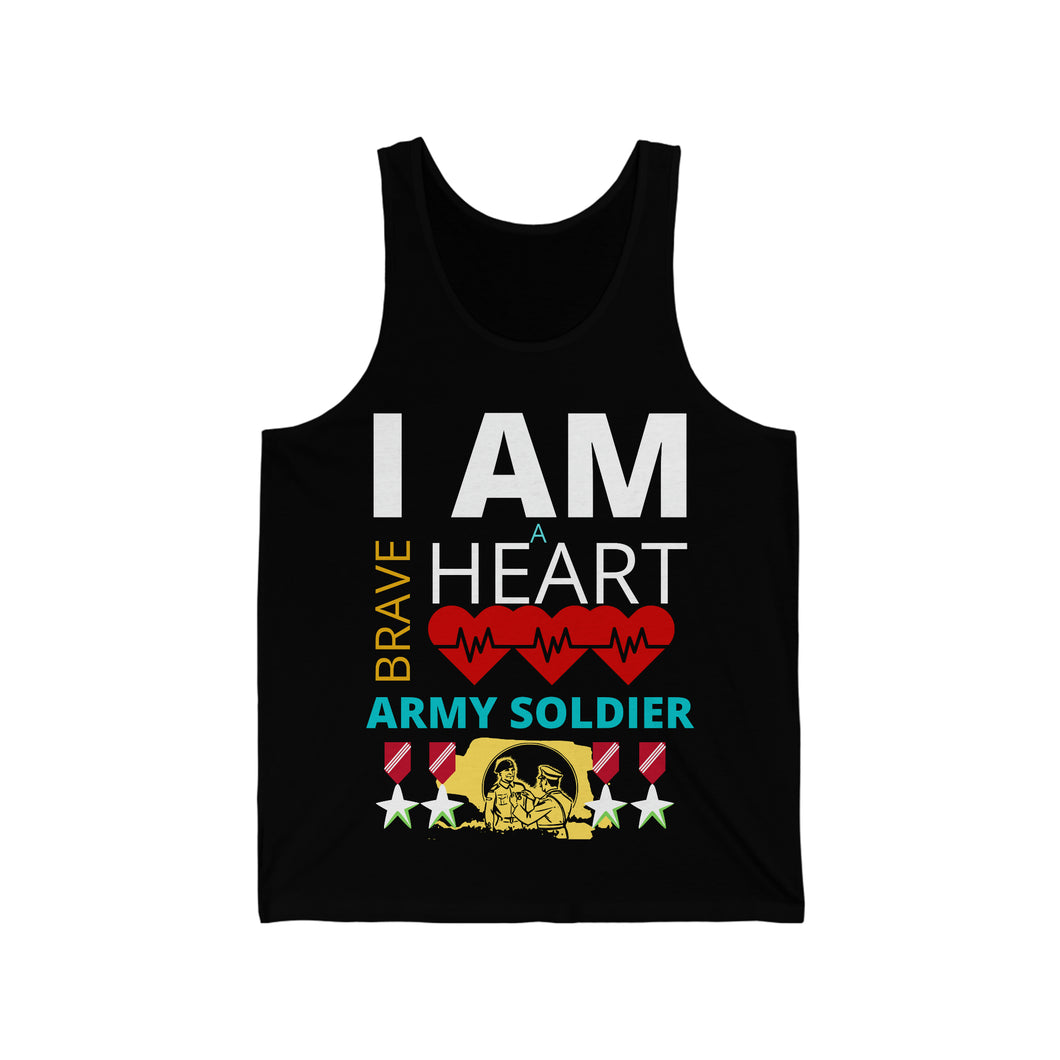 I Am A Brave Heart Army Soldier | Unisex Jersey Tank