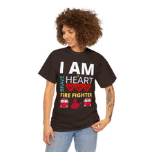 Load image into Gallery viewer, I Am A Brave Heart Fire Fighter | Unisex Heavy Cotton Tee
