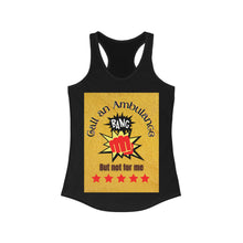 Load image into Gallery viewer, Call an Ambulance, but not for me | Women&#39;s Ideal Racerback Tank
