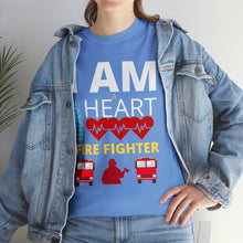 Load image into Gallery viewer, I Am A Brave Heart Fire Fighter | Unisex Heavy Cotton Tee
