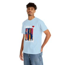 Load image into Gallery viewer, Love is Life | Unisex Heavy Cotton Tee
