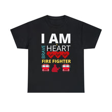 Load image into Gallery viewer, I Am A Brave Heart Fire Fighter | Unisex Heavy Cotton Tee
