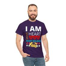 Load image into Gallery viewer, I AM A BRAVE HEART ARMY SOLDIER | Unisex Heavy Cotton Tee
