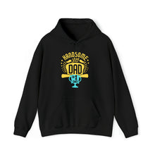 Load image into Gallery viewer, Handsome Like DAD | Unisex Heavy Blend™ Hooded Sweatshirt
