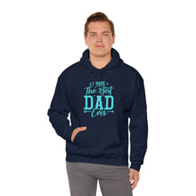 Load image into Gallery viewer, I Have The Best DAD Ever | Unisex Heavy Blend™ Hooded Sweatshirt
