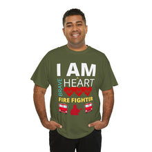 Load image into Gallery viewer, I Am A Brave Heart Fire Fighter | Unisex Heavy Cotton Tee
