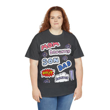 Load image into Gallery viewer, Mom-Daughter-Son-Dad Crazy Forever | Unisex Heavy Cotton Tee
