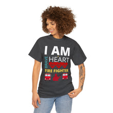 Load image into Gallery viewer, I Am A Brave Heart Fire Fighter | Unisex Heavy Cotton Tee
