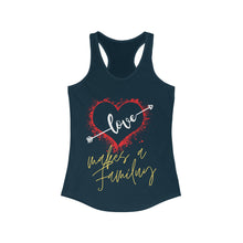 Load image into Gallery viewer, Love Makes A Family | Women&#39;s Ideal Racerback Tank
